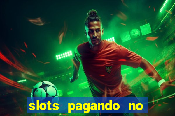 slots pagando no cadastro saque free